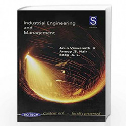Industrial Engineering and Management by Arun Viswanath et.al.  Book-9788183715669