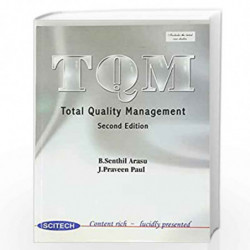 Total Quality Management by Senthil Arasu et.al.  Book-9788183715782