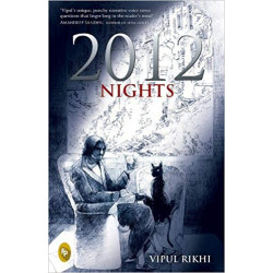 2012 Nights by Vipul Rikhi
