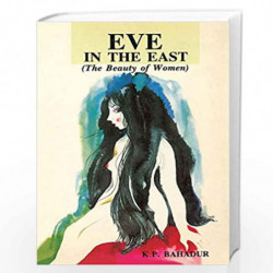 Eve In The East by K.P. Bahadur Book-9788172242480