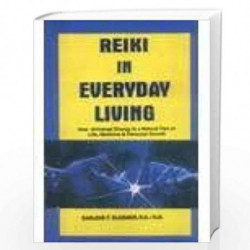 Reiki in Everyday Living by EARLENE F. GLEISNER Book-9788172246006