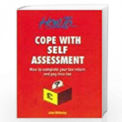 Cope with Self Assessment by John Whiteley Book-9788172247003
