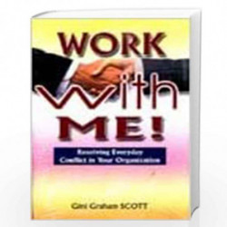 Work with Me by Gini Graham Scott Book-9788179920138