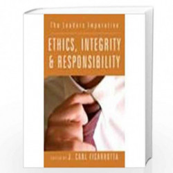 The Leader's Imperative: Ethics, Integrity And Responsibility by Edited by J. Carl Ficarrotta Book-9788179920183