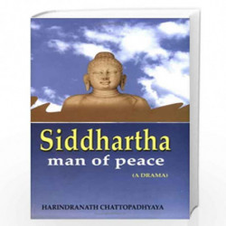 Siddharta: Man of Peace: 1 by CHATTOPADHYAYA Book-9788179920275