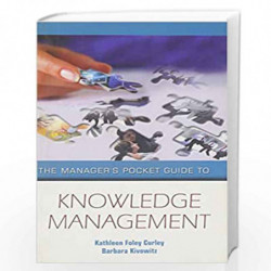 Knowledge Management by CURLEY & KIVOWITZ Book-9788179920909