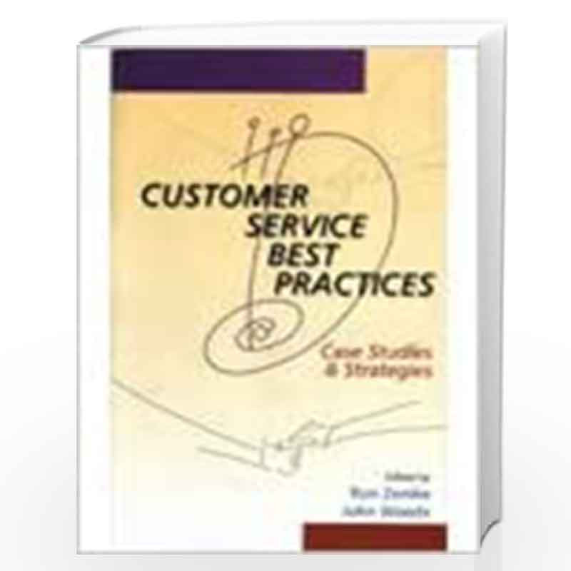Customer Service Best Practices by Editor - Ron Zemke & John Woods Book-9788179921814