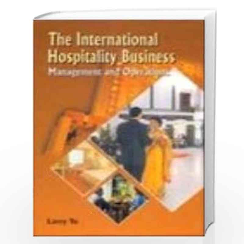 The International Hospitality Business by Larry Yu Book-9788179922828