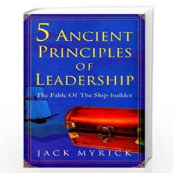 5 Ancient Principles of Leadership by MYRICK Book-9788179925805