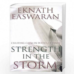 Strength in the Storm by EKNATH EASWARAN Book-9788179925836