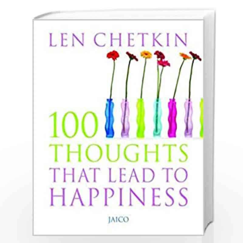 100 Thoughts that Lead to Happiness by Len Chetkin Book-9788179926369