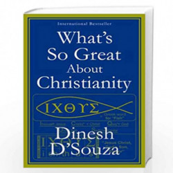 What's So Great About Christianity by DINESH DSOUZA Book-9788179928318