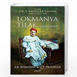 Lokmanya Tilak: A Biography by A.K. BHAGWAT & G.P. PRADHAN Book-9788179928462