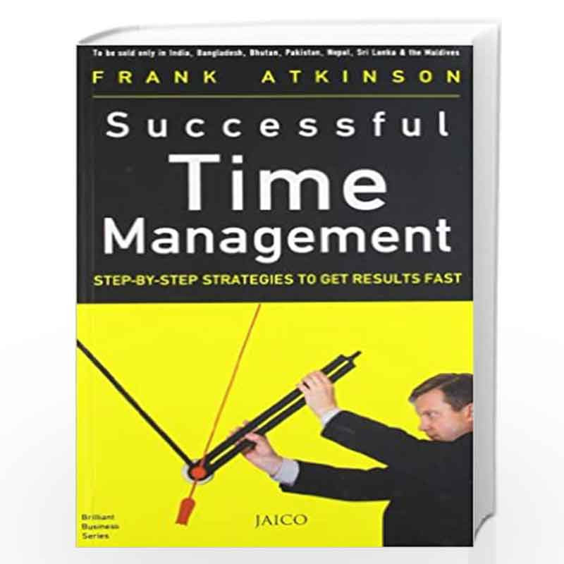 Results　Successful　Get　at　Fast　Successful　in　by　Step-by-Step　Strategies　FRANK　Results　Management:　Online　Time　to　to　Best　Fast　Step-by-Step　Prices　ATKINSON-Buy　Strategies　Management:　Book　Get　Time