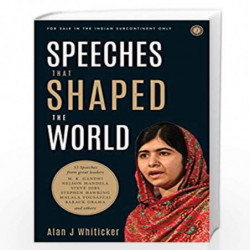 Speeches that Shaped the World by ALAN J WHITICKER Book-9789386867803