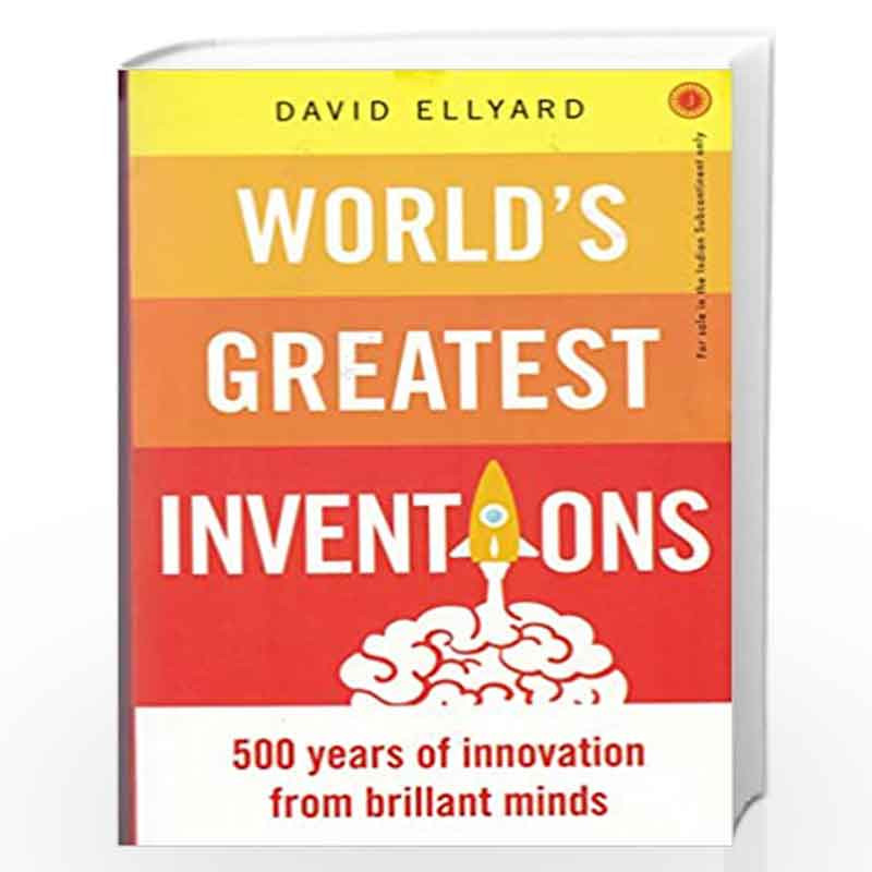 World's Greatest Inventions by DAVID ELLYARD Book-9789387944022