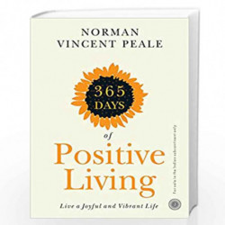 365 Days of Positive Living by NORMAN VINCENT PEALE Book-9789387944060
