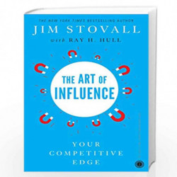 The Art of Influence by JIM STOVALL & RAY H. HULL Book-9789388423434