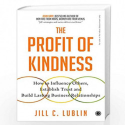 The Profit of Kindness by JILL C. LUBLIN Book-9789389305081
