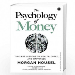The Psychology of Money by MORGAN HOUSEL Book-9789390166268