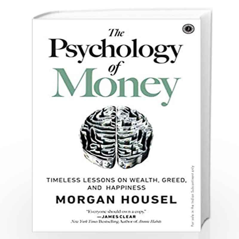 The Psychology of Money by MORGAN HOUSEL-Buy Online The Psychology of Money Book at Best Prices in India:Madrasshoppe.com