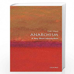 Anarchism: A Very Short Introduction (Very Short Introductions) by Ward Book-9780192804778