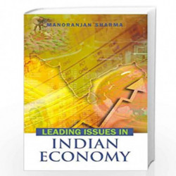 Leading Issues in Indian Economy by Manoranjan Sharma Book-9788126904792