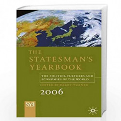 The Statesman's Yearbook 2006: The Politics, Cultures and Economies of the World by Barry Turner Book-9781403914828
