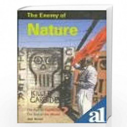 The Enemy Of Nature: The End Of Capitalism Or The End Of The World? by Joel Kovel Book-9788185229805