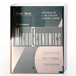 Study Guide To Accompany Microeconomics 2e by Skaggs Neil Book-9781557869333