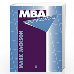 MBA Economics by Mark Jackson Book-9781557866318