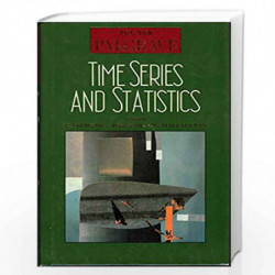 Time Series and Statistics (The new Palgrave series) by John Eatwell
