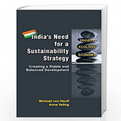 India's Need for a Sustainability Strategy : Creating a Stable and Balanced Development by Hauff Book-9789386761101