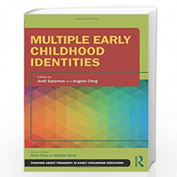 Multiple Early Childhood Identities (Thinking About Pedagogy in Early Childhood Education) by Salamon Book-9780367001339