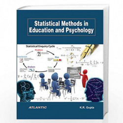 Statistical Methods in Education and Psychology by K.R. Gupta Book-9788126921485