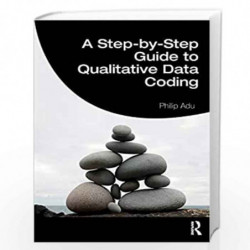 A Step-by-Step Guide to Qualitative Data Coding by ADU Book-9781138486874
