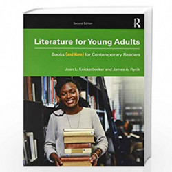 Literature for Young Adults: Books (and More) for Contemporary Readers by Knickerbocker Book-9781138478725