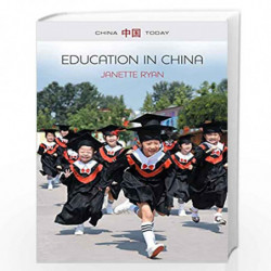 Education in China: Philosophy, Politics and Culture (China Today) by Ryan Book-9780745664101