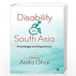 Disability in South Asia: Knowledge and Experience by Sage Publications Book-9789352807079