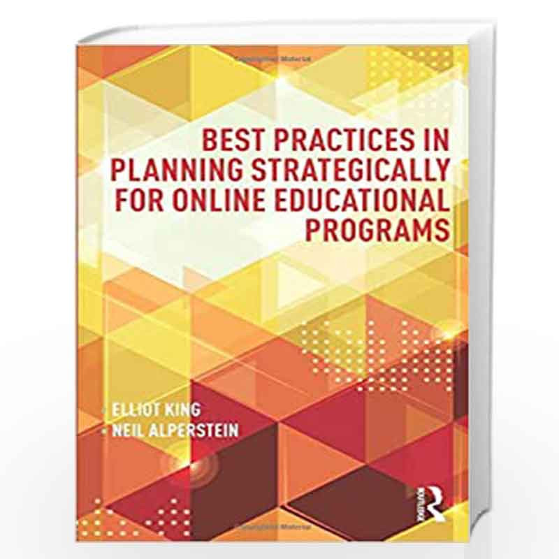 Best Practices in Planning Strategically for Online Educational Programs (Best Practices in Online Teaching and Learning) by Nei