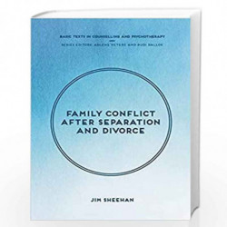 Family Conflict after Separation and Divorce: Mental Health Professional Interventions in Changing Societies (Basic Texts in Cou