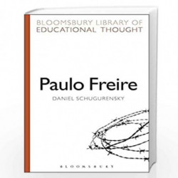 Paulo Freire (Continuum Library of Educational Thought) by Daniel Schugurensky Book-9789387863866