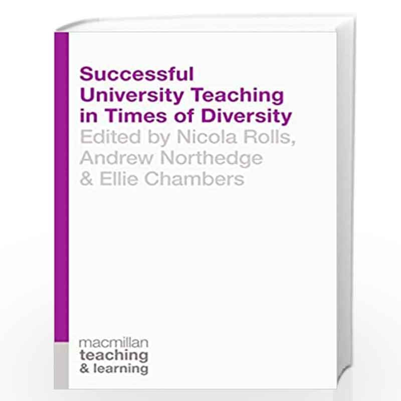 Successful University Teaching in Times of Diversity (Teaching and Learning) by Andrew Northedge