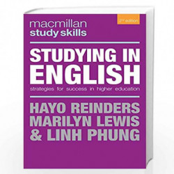 Studying in English: Strategies for Success in Higher Education (Macmillan Study Skills) by Hayo Reinders