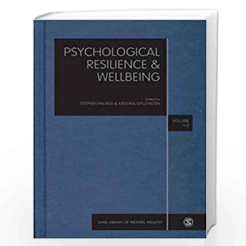 Psychological Resilience and Wellbeing (SAGE Library in Mental Health) by Stephen Palmer Book-9781473912120