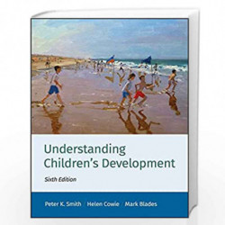 Understanding Children's Development (Basic Psychology) by Peter K. Smith