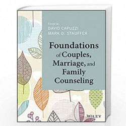 Foundations of Couples, Marriage, and Family Counseling by David Capuzzi