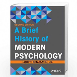 A Brief History of Modern Psychology by Ludy T. Benjamin Book-9781118206775