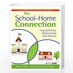 The School-Home Connection: Forging Positive Relationships With Parents by Rosemary A. Olender Book-9788132116134
