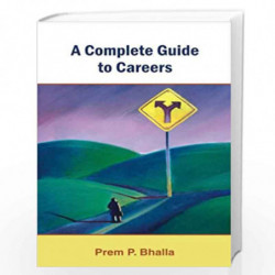 A Complete Guide to Careers by Prem P. Bhalla Book-9788126907427